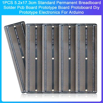 1PCS 5.2x17.3cm Standartinis nuolatinės duonos lentos lydmetalis PCB plokštės prototipo plokštė Protoboard 