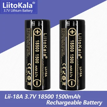 2PCS LiitoKala Lii-18A 3.7V 18500 1500mAh Įkraunama ličio jonų baterija 18500 3.7V 1500mAh LED žibintuvėliui