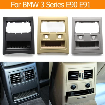 Galinės konsolės kintamosios srovės kondicionierius Oro išleidimo grotelės Išorinio rėmo peleninės dangtelio apdailos keitimas BMW 3 serijos E90 E91 2005-2012