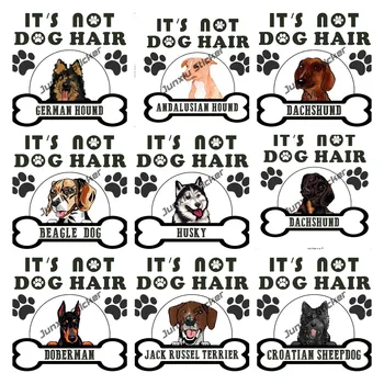 I Love My Dog Decal It's Not Dog Hair It's Cartoon Dog Animals Decal Stickers Puppy Bumper Lipdukas Aukščiausios kokybės vinilo lipdukas