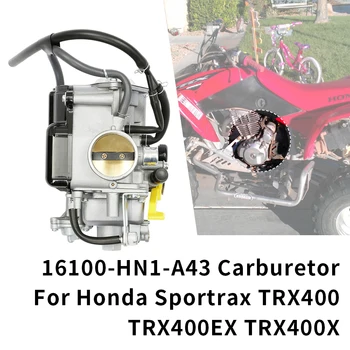Karbiuratoriaus keturratis Carb Honda Sportrax TRX400 Honda Sportrax 400 TRX400EX 2x4 TRX400X pakeičia 16100-HN1-A43 16100-HN1-013