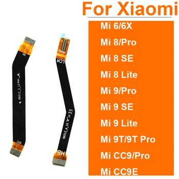 MainBoard Flex kabelis, skirtas Xiaomi Mi 6 6X 8 8SE 8Lite 8Pro 9 9SE 9Pro 9Lite CC9 CC9E CC9Pro pagrindinės plokštės flex juostelės dalys