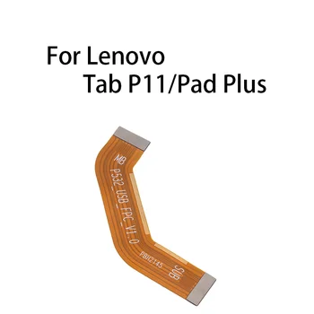 Pagrindinės plokštės pagrindinės plokštės jungtis Flex kabelis Lenovo tab P11 / Pad Plus / TB-J607F J607N J607M