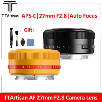 TTArtisan 27mm F2.8 APS-C automatinio fokusavimo fotoaparato objektyvas skirtas Sony E Nikon Z Fujifilm X laikiklis X-T30 II XT4 XT3 X-Pro3 X-Pro2 X-T2 XH1